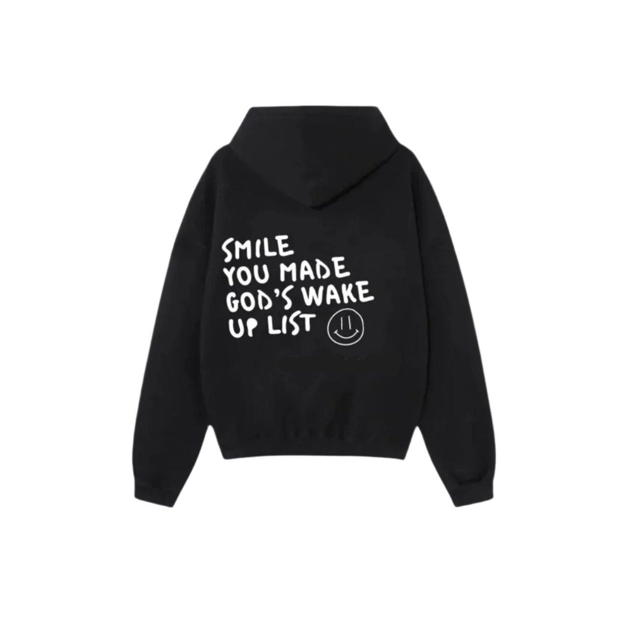 Smile You Made God's Wakeup List Hoodie